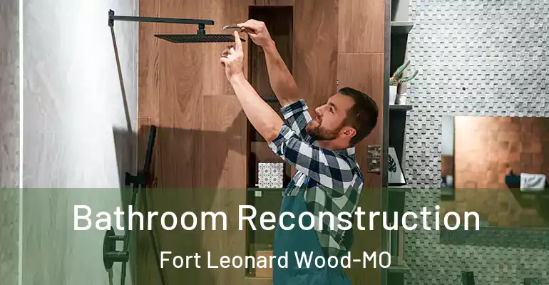 inner Bathroom imggen Bathroom Reconstruction Fort Leonard Wood-MO