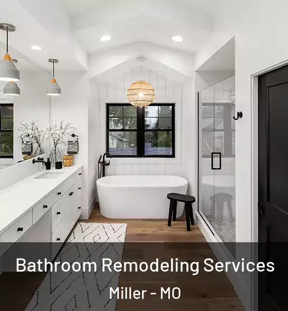  Bathroom Remodeling Services Miller - MO