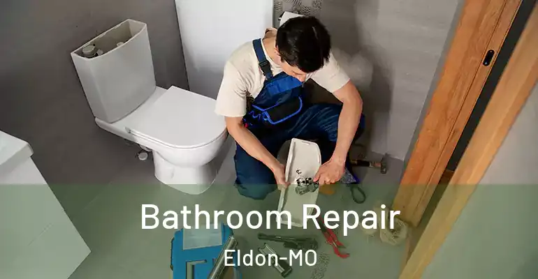 inner Bathroom imggen Bathroom Repair Eldon-MO