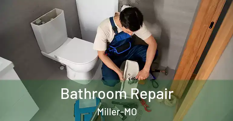 inner Bathroom imggen Bathroom Repair Miller-MO