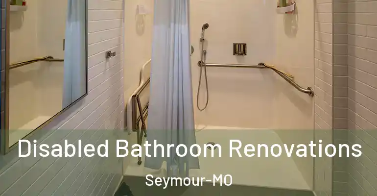 inner Bathroom imggen Disabled Bathroom Renovations Seymour-MO
