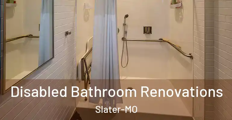 inner Bathroom imggen Disabled Bathroom Renovations Slater-MO
